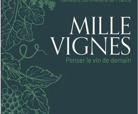 Caroline Lepeltier - mille vignes - hachette