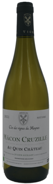 Macon Cruzille au Quin Chateau Julien Guillot Vignes du Maynes